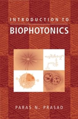 Prasad, Paras N. - Introduction to Biophotonics, ebook