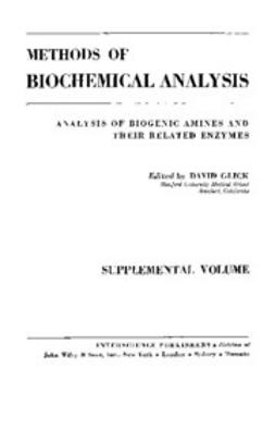 Glick, D. - Analysis of Biogenic Amines and Their Related Enzymes, ebook
