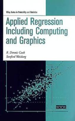 Cook, R. Dennis - Applied Regression Including Computing and Graphics, e-kirja