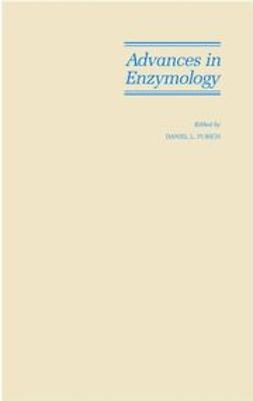 Purich, Daniel L. - Advances in Enzymology and Related Areas of Molecular Biology, Mechanism of Enzyme Action, e-bok