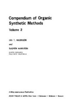 Harrison, Ian T. - Compendium of Organic Synthetic Methods, e-bok