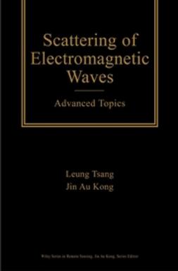 Kong, Jin Au - Scattering of Electromagnetic Waves, Advanced Topics, ebook
