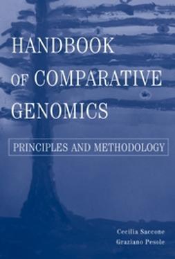 Saccone, Cecilia - Handbook of Comparative Genomics: Principles and Methodology, e-kirja