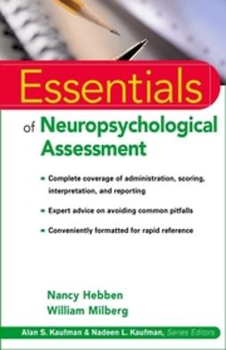 Hebben, Nancy - Essentials of Neuropsychological Assessment, e-kirja