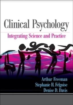 Freeman, Arthur - Clinical Psychology: Integrating Science and Practice, ebook