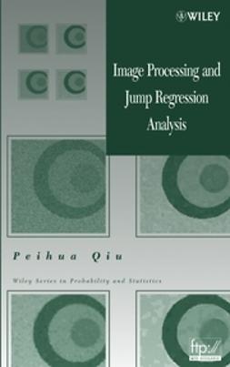 Qiu, Peihua - Image Processing and Jump Regression Analysis, e-kirja