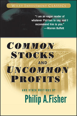 Fisher, Kenneth L. - Common Stocks and Uncommon Profits and Other Writings, ebook