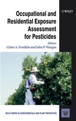 Franklin, Claire - Occupational and Residential Exposure Assessment for Pesticides, e-bok