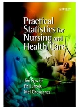 Chevannes, Mel - Practical Statistics for Nursing and Health Care, ebook