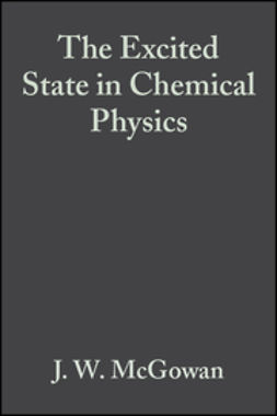 McGowan, J. W. - The Excited State in Chemical Physics, e-bok