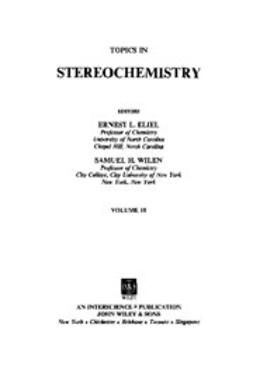 Eliel, Ernest L. - Topics in Stereochemistry, e-bok