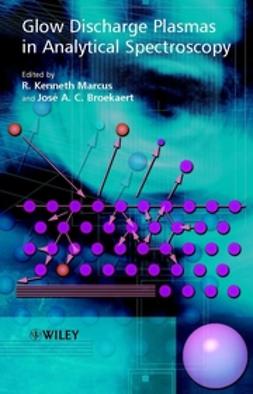 Broekaert, José A. C. - Glow Discharge Plasmas in Analytical Spectroscopy, ebook
