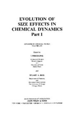 Prigogine, I. - Evolution of Size Effects in Chemical Dynamics, Advances in Chemical Physics, e-bok