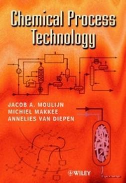 Moulijn, Jacob A. - Chemical Process Technology, ebook