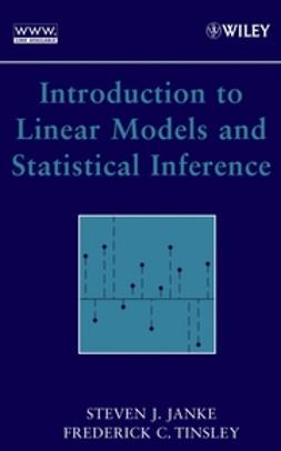 Janke, Steven J. - Introduction to Linear Models and Statistical Inference, e-bok