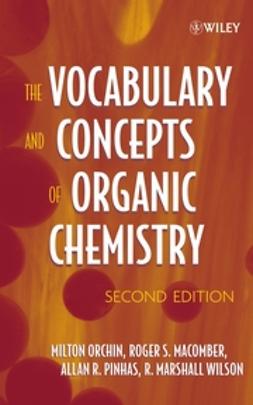 Macomber, Roger S. - The Vocabulary and Concepts of Organic Chemistry, ebook