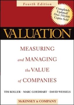 Goedhart, Marc - Valuation: Measuring and Managing the Value of Companies, e-bok