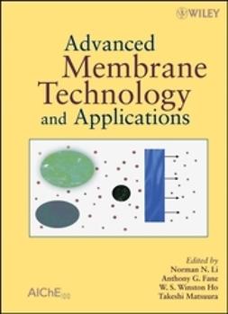 Li, Norman N - Advanced Membrane Technology and Applications, e-bok