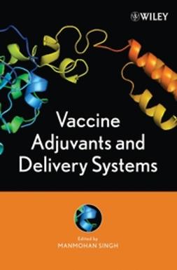 Singh, Manmohan - Vaccine Adjuvants and Delivery Systems, e-kirja