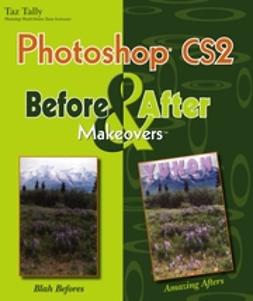 Tally, Taz - Photoshop CS2 Before & After Makeovers, e-kirja