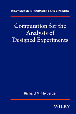 Heiberger, Richard - Computation for the Analysis of Designed Experiments, ebook
