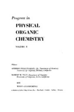 Streitwieser, Andrew - Progress in Physical Organic Chemistry, ebook