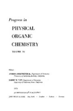 Streitwieser, Andrew - Progress in Physical Organic Chemistry, ebook