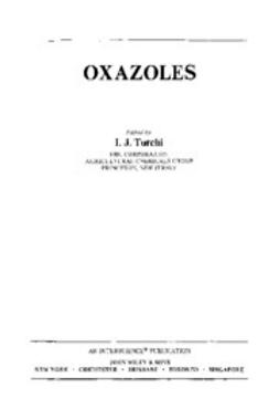 Turchi, I. J. - The Chemistry of Heterocyclic Compounds, Oxazoles, e-bok