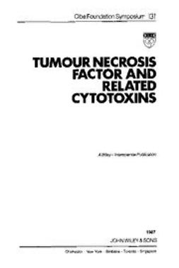 UNKNOWN - Tumour Necrosis Factor and Related Cytotoxins, ebook