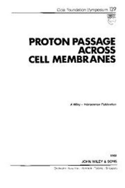 UNKNOWN - Proton Passage Across Cell Membranes, ebook