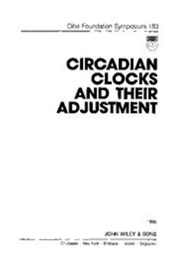 UNKNOWN - Circadian Clocks and Their Adjustment, e-kirja