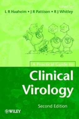 Haaheim, L. R. - A Practical Guide to Clinical Virology, e-bok