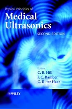Bamber, J. C. - Physical Principles of Medical Ultrasonics, e-bok