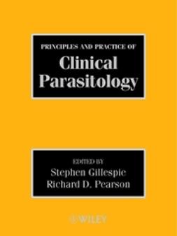 Gillespie, Stephen H. - Principles and Practice of Clinical Parasitology, ebook