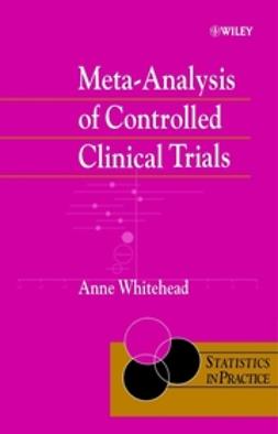 Whitehead, Anne - Meta-Analysis of Controlled Clinical Trials, ebook