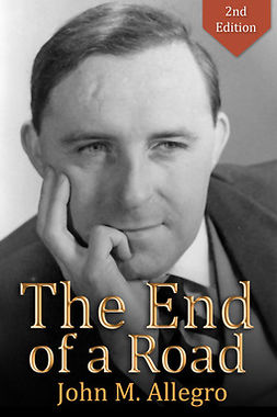Allegro, John M - The End of a Road, ebook
