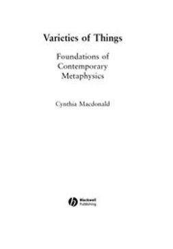 Macdonald, Cynthia - Varieties of Things: Foundations of Contemporary Metaphysics, ebook