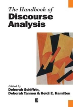 Hamilton, Heidi E. - The Handbook of Discourse Analysis, ebook