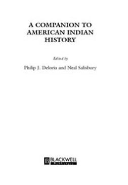 Deloria, Philip - A Companion to American Indian History, ebook