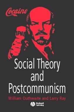 Outhwaite, William - Social Theory and Postcommunism, ebook