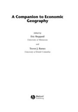 Barnes, Trevor J. - A Companion to Economic Geography, e-kirja