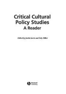 Lewis, Justin - Critical Cultural Policy Studies: A Reader, e-bok