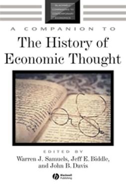 Biddle, Jeff E. - A Companion to the History of Economic Thought, ebook