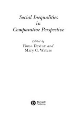 Devine, Fiona - Social Inequalities in Comparative Perspective, e-bok