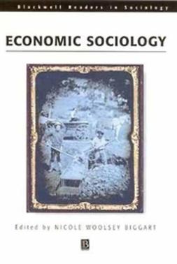 Biggart, Nicole Woolsey - Readings in Economic Sociology, ebook