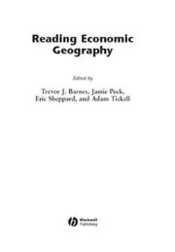 Barnes, Trevor J. - Reading Economic Geography, ebook
