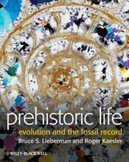 Lieberman, Bruce S. - Prehistoric Life: Evolution and the Fossil Record, e-kirja