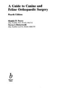 Denny, Hamish - A Guide to Canine and Feline Orthopaedic Surgery, e-kirja
