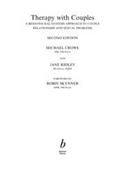 Crowe, Michael - Therapy with Couples: A Behavioural-Systems Approach To Couple Relationship And Sexual Problems, ebook