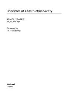 Holt, Allan St John - Principles of Construction Safety, ebook